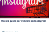 PICCOLA GUIDA PER VENDERE SU INSTAGRAM