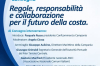 REGOLE, RESPONSABILITÀ E COLLABORAZIONE PER IL FUTURO DELLA COSTA